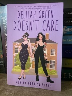 Delilah Green Doesn’t Care Book